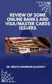 Review of Some Online Banks and Visa/Master Cards Issuers (eBook, ePUB)