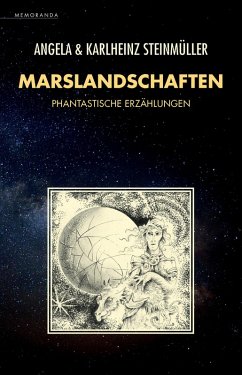 Marslandschaften (eBook, ePUB) - Steinmüller, Angela; Steinmüller, Karlheinz