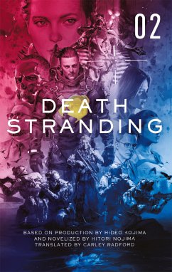 Death Stranding - Death Stranding: The Official Novelization – Volume 2 (eBook, ePUB) - Nojima, Hitori