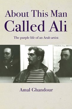 About This Man Called Ali (eBook, ePUB) - Ghandour, Amal