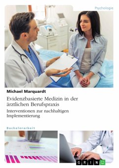 Evidenzbasierte Medizin in der ärztlichen Berufspraxis. Interventionen zur nachhaltigen Implementierung (eBook, PDF)