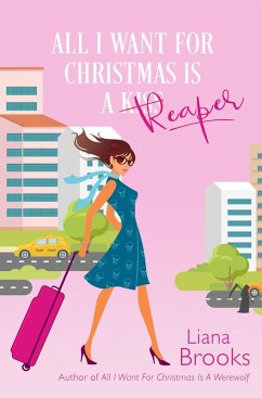 Cover All I Want For Christmas Is A Reaper (eBook, ePUB)