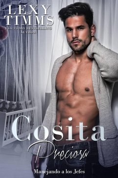 Cover Cosita Preciosa (Manejando A Los Jefes, #15) (eBook, ePUB)