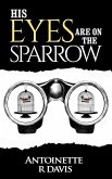 His Eyes Are on the Sparrow (eBook, ePUB)