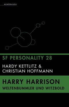 Harry Harrison - Weltenbummler und Witzbold (eBook, ePUB) - Kettlitz, Hardy; Hoffmann, Christian