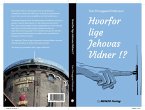 Hvorfor lige Jehovas Vidner!? (eBook, ePUB)