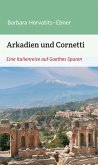 Arkadien und Cornetti (eBook, ePUB)