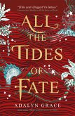 All the Tides of Fate (eBook, ePUB)