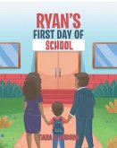 Ryan's First Day of School (eBook, ePUB)