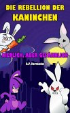 Die Rebellion der Kaninchen (eBook, ePUB)