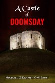 A Castle of Doomsday (eBook, ePUB)