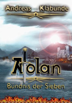 Atolan - Bündnis der Sieben (eBook, ePUB) - Klabunde, Andreas