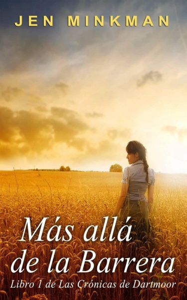 Más allá de la Barrera (Las Crónicas de Dartmoor) (eBook, ePUB)
