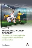 The Digital World of Sport (eBook, ePUB) The Digital World of Sport (eBook, ePUB)