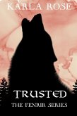 Trusted (The Fenrir Series, #2) (eBook, ePUB)