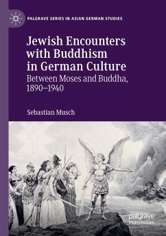 Jewish Encounters with Buddhism in German Culture - Musch, Sebastian