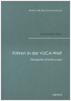 Führen in der VUCA-Welt - Dietz, Karl-Martin