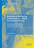 Multilateral Wellbeing Comparison in a Many Dimensioned World