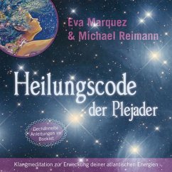 Heilungscode Der Plejader-Reiner Klang - Marquez,Eva & Reimann,Michael