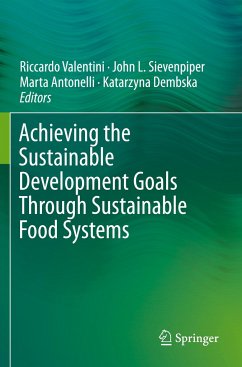 Achieving the Sustainable Development Goals Through Sustainable Food Systems