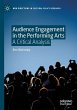 Audience Engagement in the Performing... - Bild 1