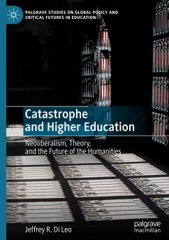 Catastrophe and Higher Education - Di Leo, Jeffrey R.