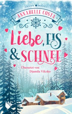 Liebe, Eis und Schnee - Costa, Annabelle