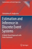 Estimation and Inference in Discrete Event Systems