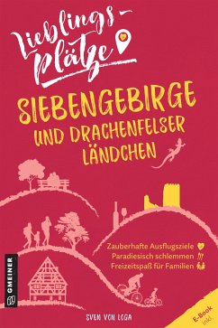 Lieblingsplätze Siebengebirge und Drachenfelser Ländchen - Loga, Sven von