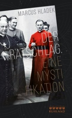 Der Ratschlag. Eine Mystifikation - Marcus, Hladek