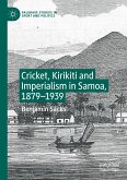 Cricket, Kirikiti and Imperialism in Samoa, 1879¿1939