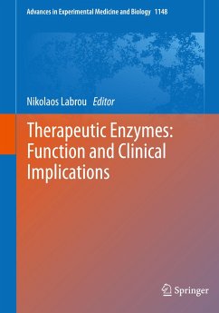 Therapeutic Enzymes: Function and Clinical Implications