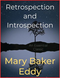 Retrospection and Introspection (eBook, ePUB) - Baker Eddy, Mary