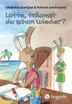 Lotte, träumst du schon wieder? (eBook, PDF) - Grolimund, Fabian; Rietzler, Stefanie