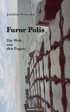 Furor Polis (eBook, ePUB) - Wewerka, Joachim