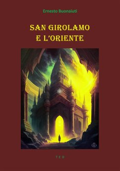 San Girolamo e l'Oriente (eBook, ePUB) - Buonaiuti, Ernesto