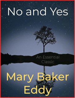 No and Yes (eBook, ePUB) - Baker Eddy, Mary