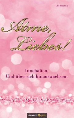 Atme, Liebes! (eBook, ePUB) - Herzstein, Lilli