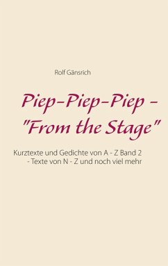 Piep-Piep-Piep - &quote;From the Stage&quote; (eBook, ePUB)