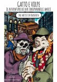 Gatto e Volpe - le avventure di due inseparabili amici (fixed-layout eBook, ePUB)