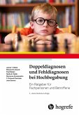 Doppeldiagnosen und Fehldiagnosen bei Hochbegabung (eBook, PDF)