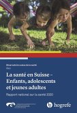 La santé en Suisse, Enfants, adolescents et jeune (eBook, PDF)