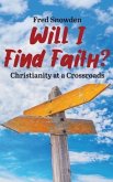Will I Find Faith? (eBook, ePUB)