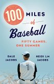100 Miles of Baseball (eBook, ePUB)