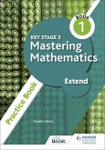 Key Stage 3 Mastering Mathematics Extend Practice Book 1 (eBook, ePUB)