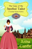 The Case of the Spotted Tailor (A Cunning Woman Mystery, #1) (eBook, ePUB)