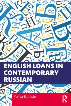 English Loans in Contemporary Russian (eBook, PDF) - Baldwin, Yuliya