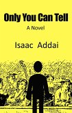 Only You Can Tell (eBook, ePUB)