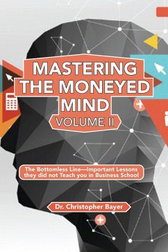Mastering the Moneyed Mind, Volume II (eBook, ePUB)