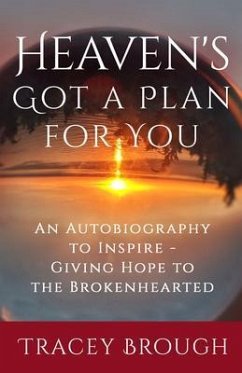 Heaven's Got a Plan For You (eBook, ePUB) - Brough, Tracey